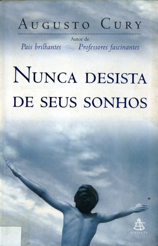 Nunca desista dos seus sonhos